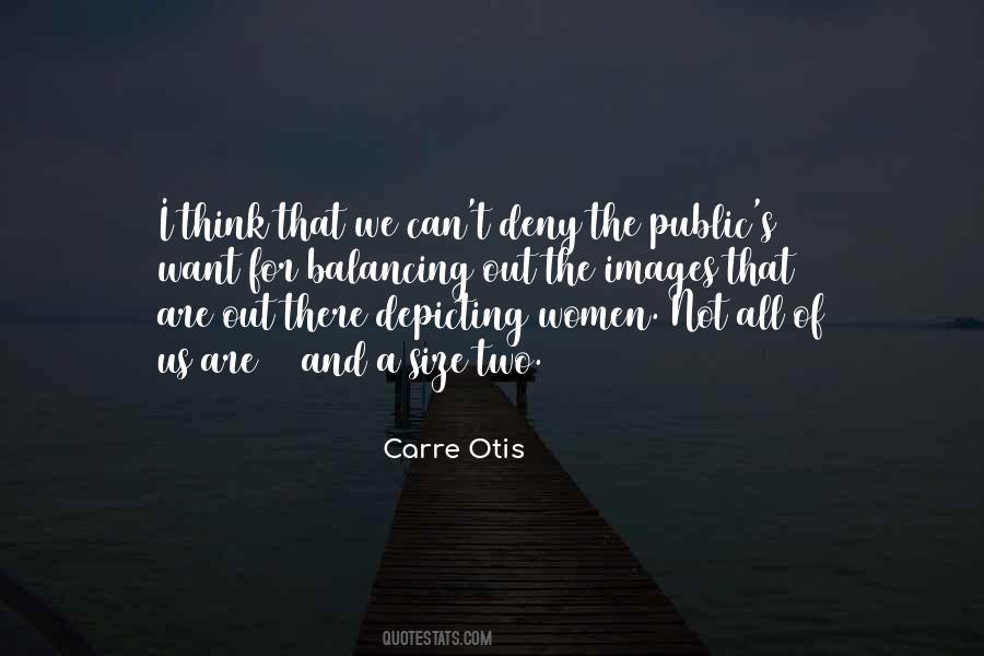 Carre Otis Quotes #157273