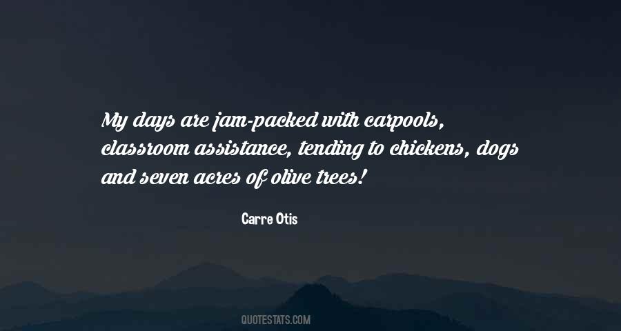 Carre Otis Quotes #1829713
