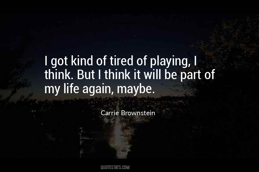 Carrie Brownstein Quotes #836559