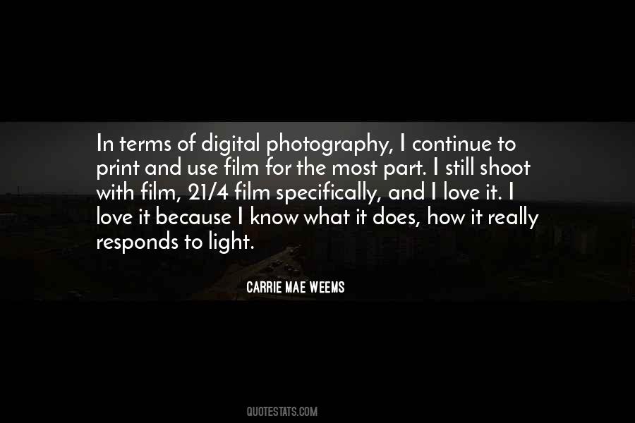 Carrie Mae Weems Quotes #1439668