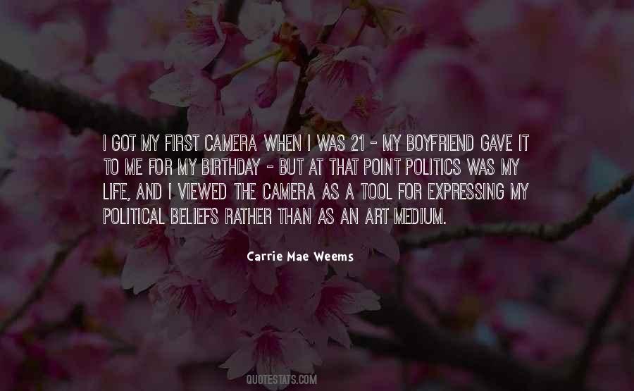 Carrie Mae Weems Quotes #1574450