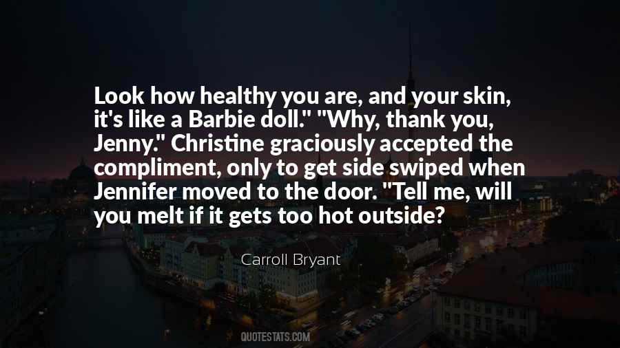Carroll Bryant Quotes #709852