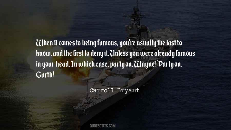 Carroll Bryant Quotes #813620
