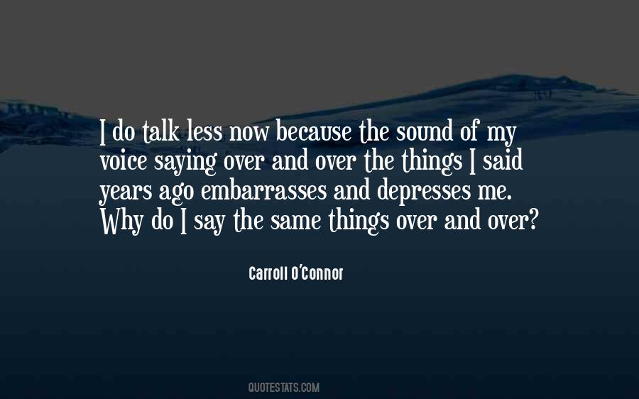 Carroll O'connor Quotes #849206