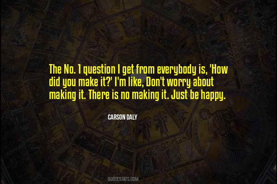 Carson Daly Quotes #1329572