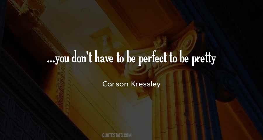 Carson Kressley Quotes #1604040
