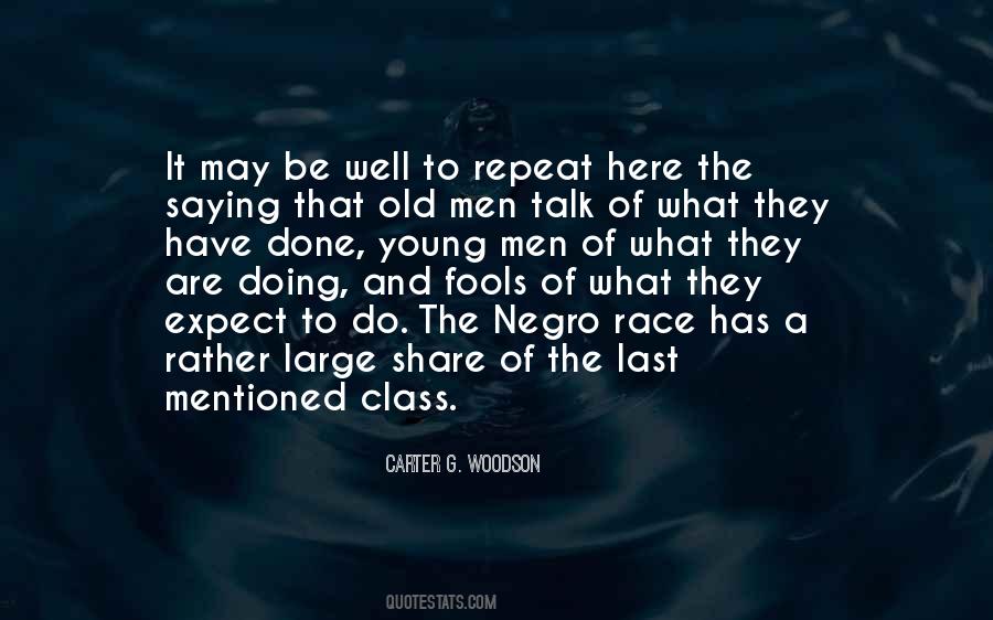 Carter G Woodson Quotes #293796