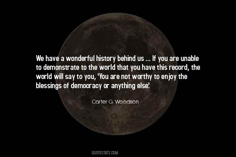 Carter G Woodson Quotes #294380