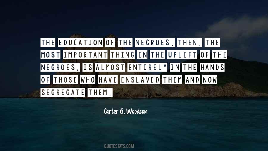 Carter G Woodson Quotes #594566