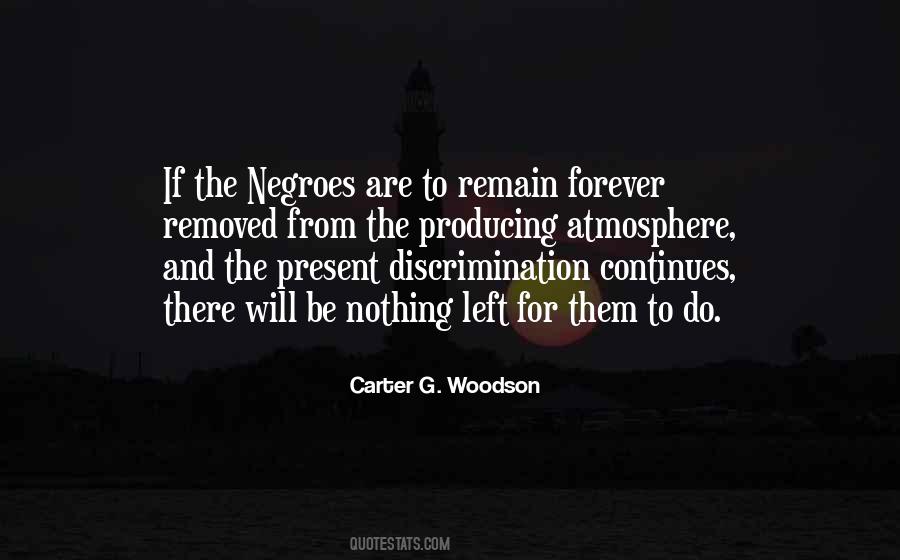 Carter G Woodson Quotes #720742