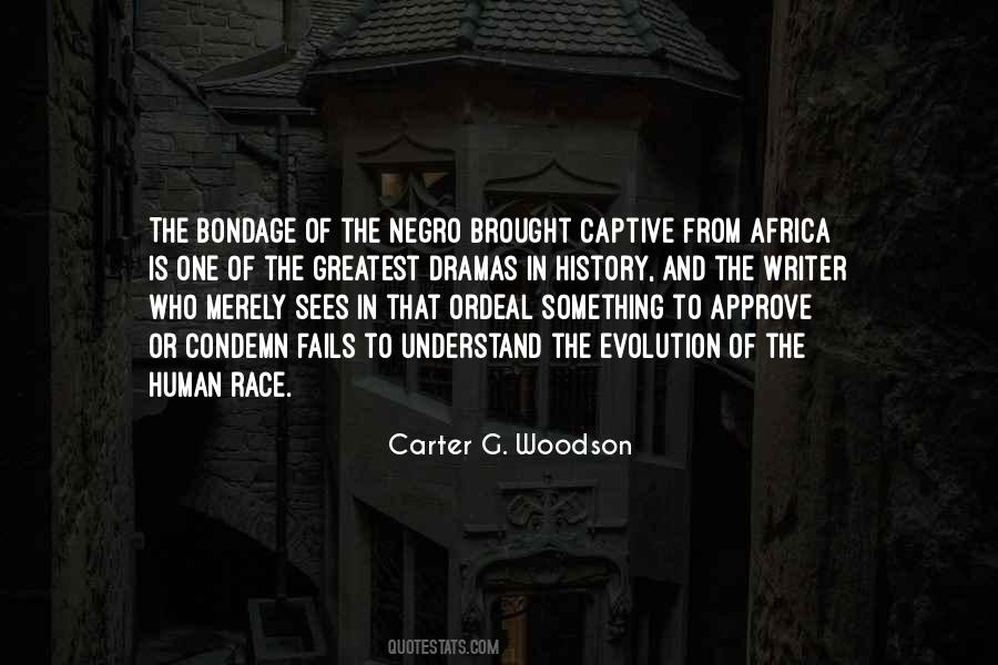 Carter G Woodson Quotes #804246