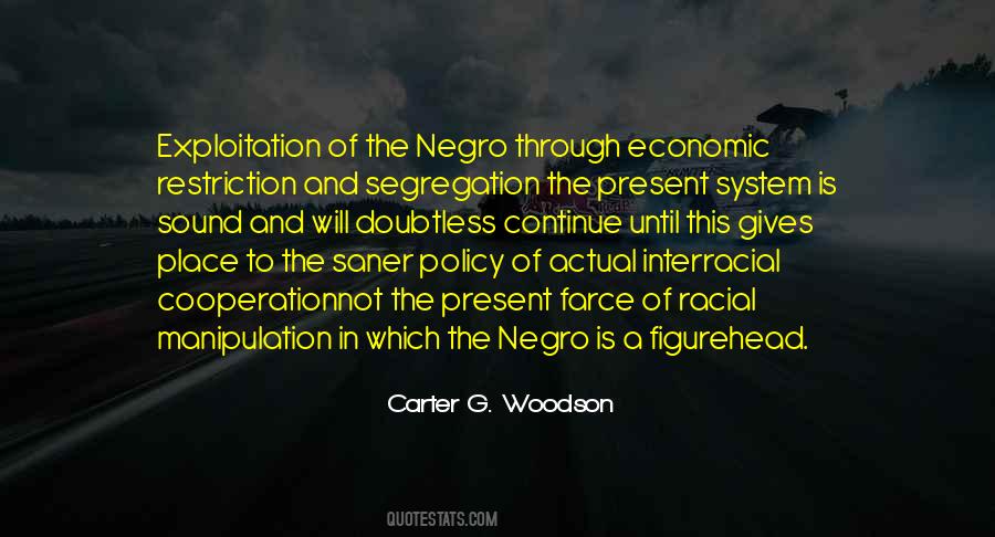 Carter G Woodson Quotes #999229