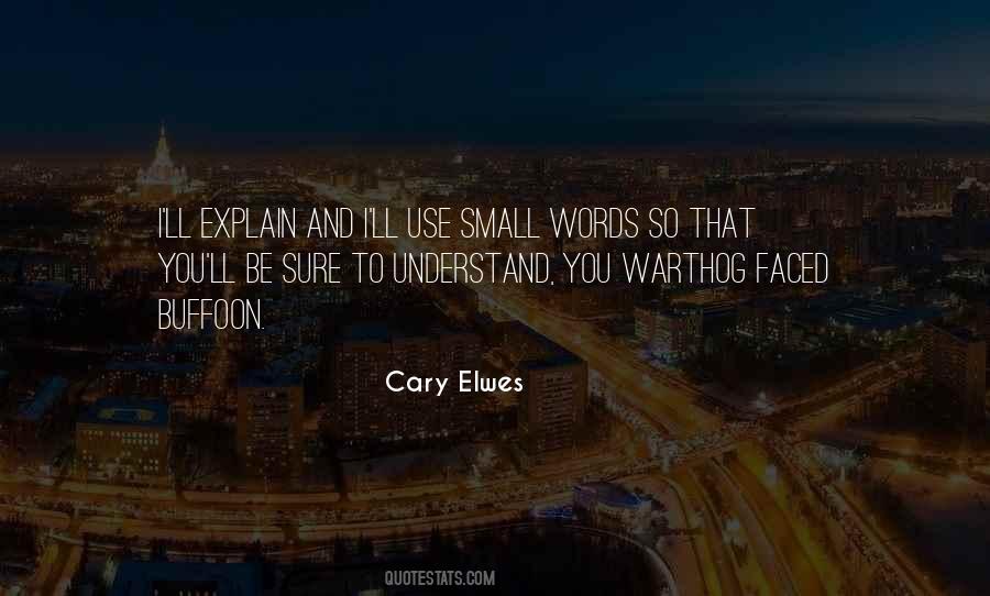 Cary Elwes Quotes #1276700