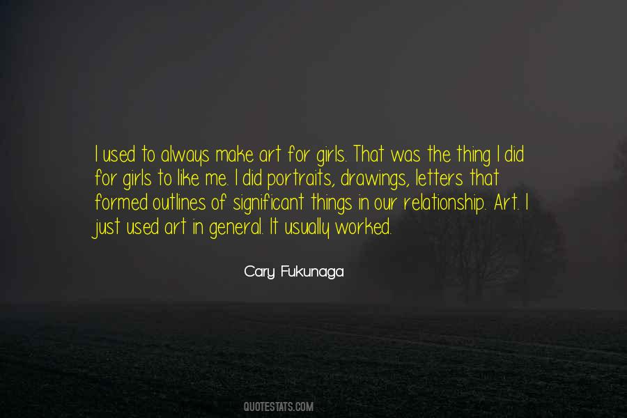 Cary Fukunaga Quotes #311924