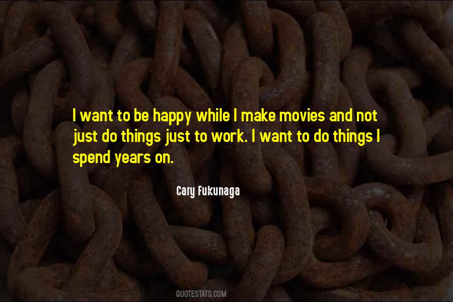 Cary Fukunaga Quotes #415234