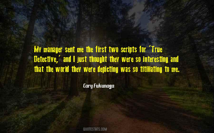 Cary Fukunaga Quotes #667620