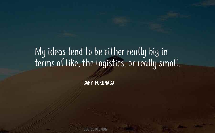 Cary Fukunaga Quotes #75609