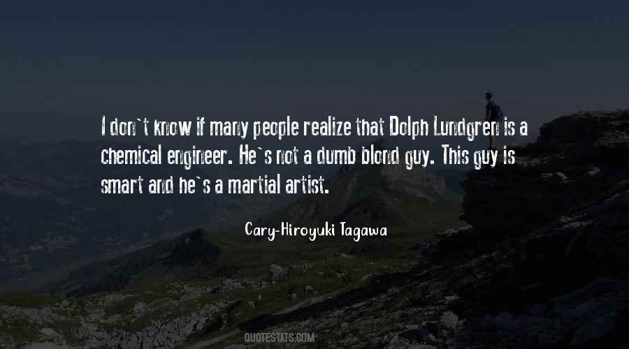 Cary Hiroyuki Tagawa Quotes #740772