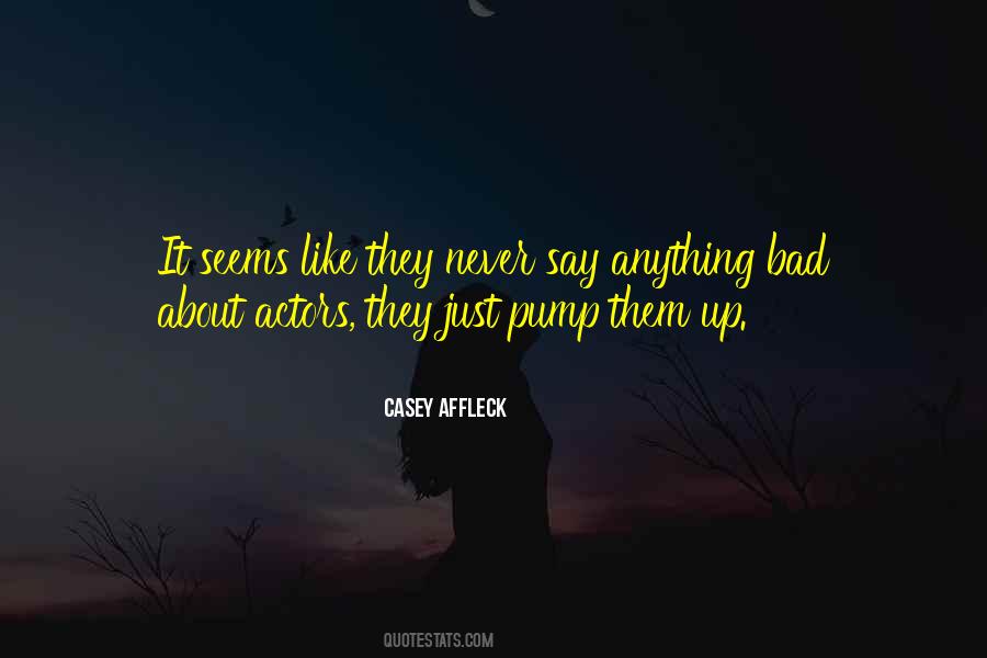 Casey Affleck Quotes #1560600
