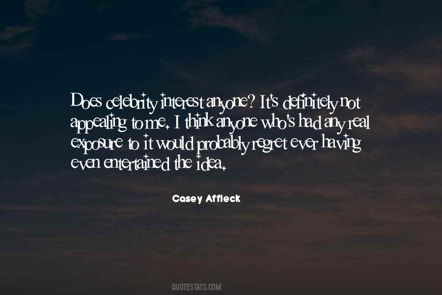 Casey Affleck Quotes #509301