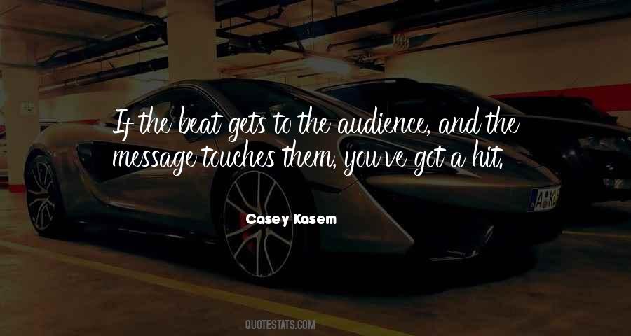 Casey Kasem Quotes #1198151