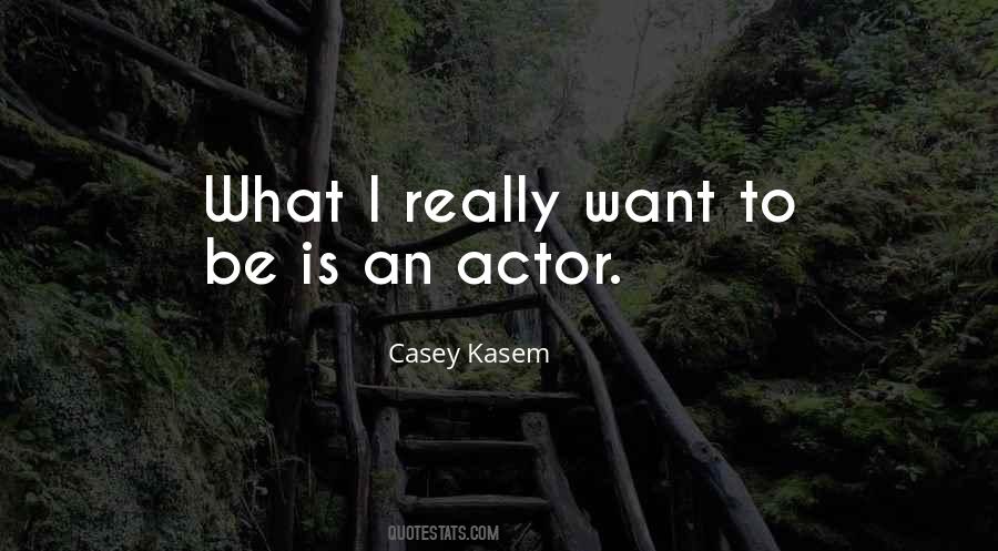 Casey Kasem Quotes #344053