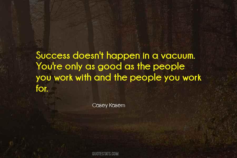 Casey Kasem Quotes #946568