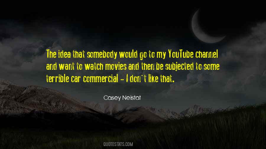 Casey Neistat Quotes #1084494