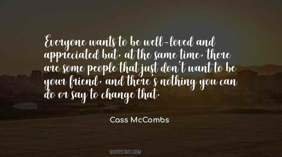 Cass Mccombs Quotes #1539811