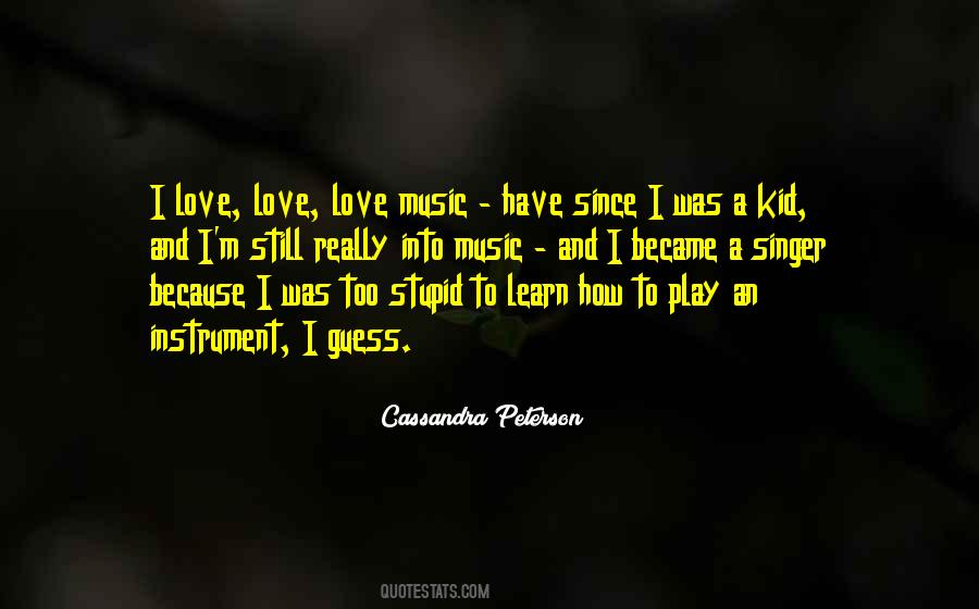 Cassandra Peterson Quotes #1202987