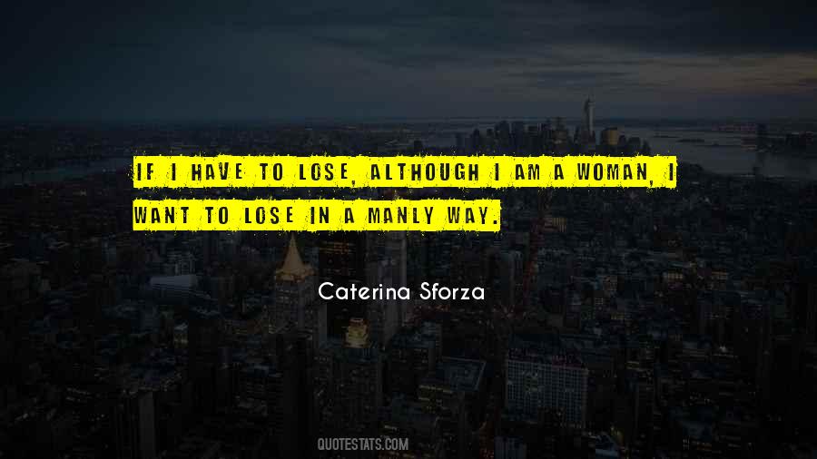 Caterina Sforza Quotes #246342