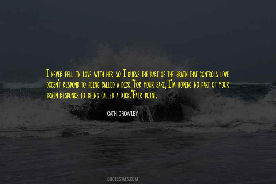 Cath Crowley Quotes #28012