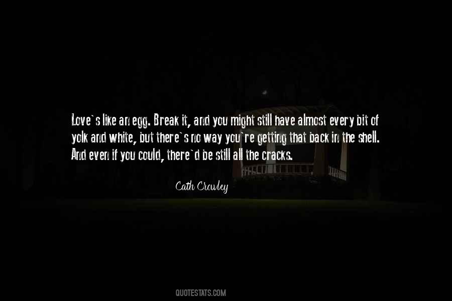 Cath Crowley Quotes #364587