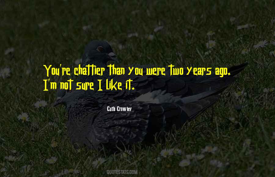 Cath Crowley Quotes #822344