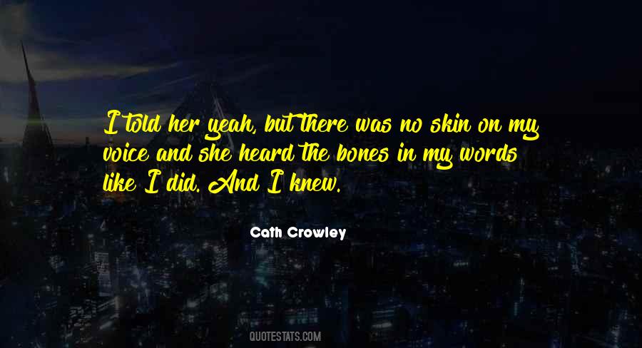 Cath Crowley Quotes #87374