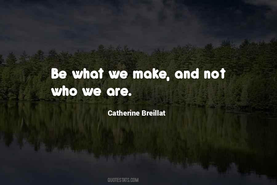Catherine Breillat Quotes #925448