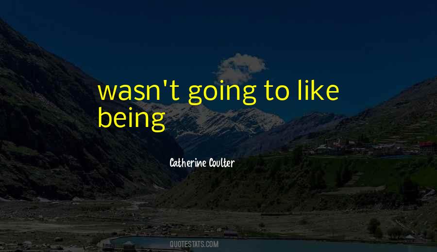Catherine Coulter Quotes #116830