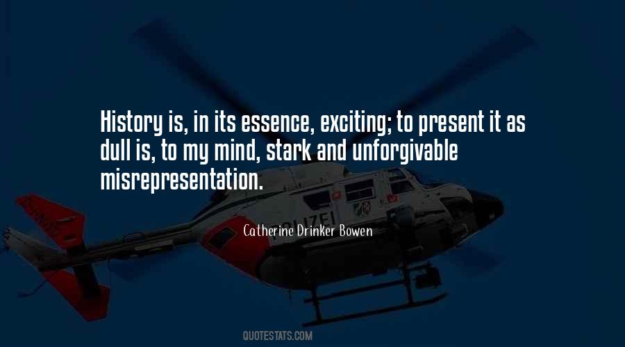Catherine Drinker Bowen Quotes #1435403