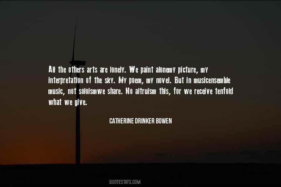 Catherine Drinker Bowen Quotes #1732923