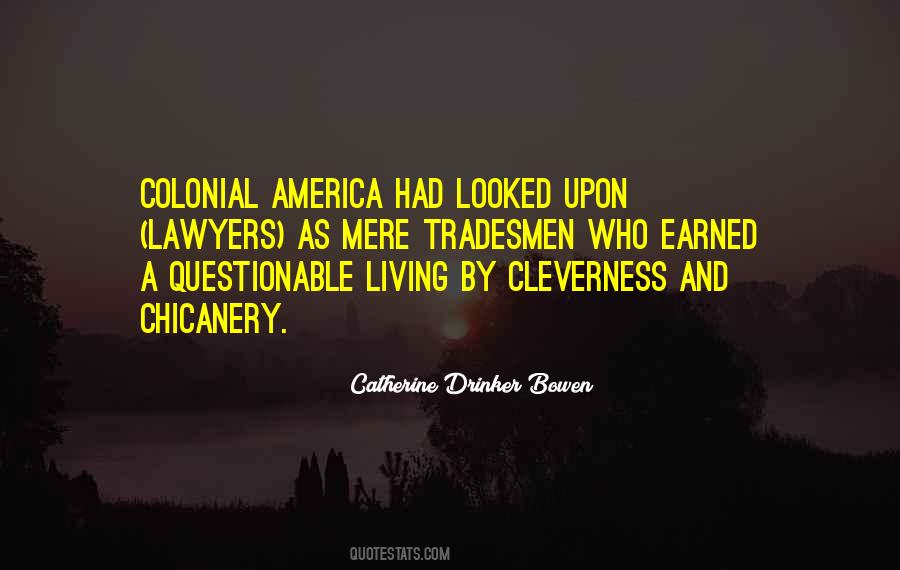 Catherine Drinker Bowen Quotes #554778