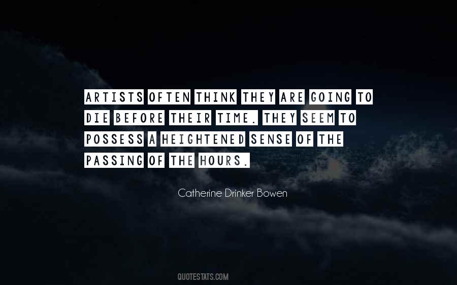 Catherine Drinker Bowen Quotes #642977