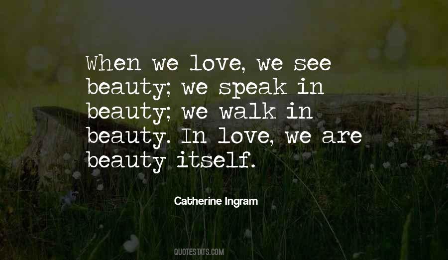 Catherine Ingram Quotes #307259