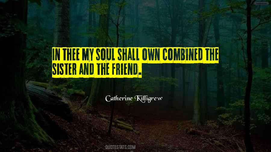 Catherine Killigrew Quotes #322372