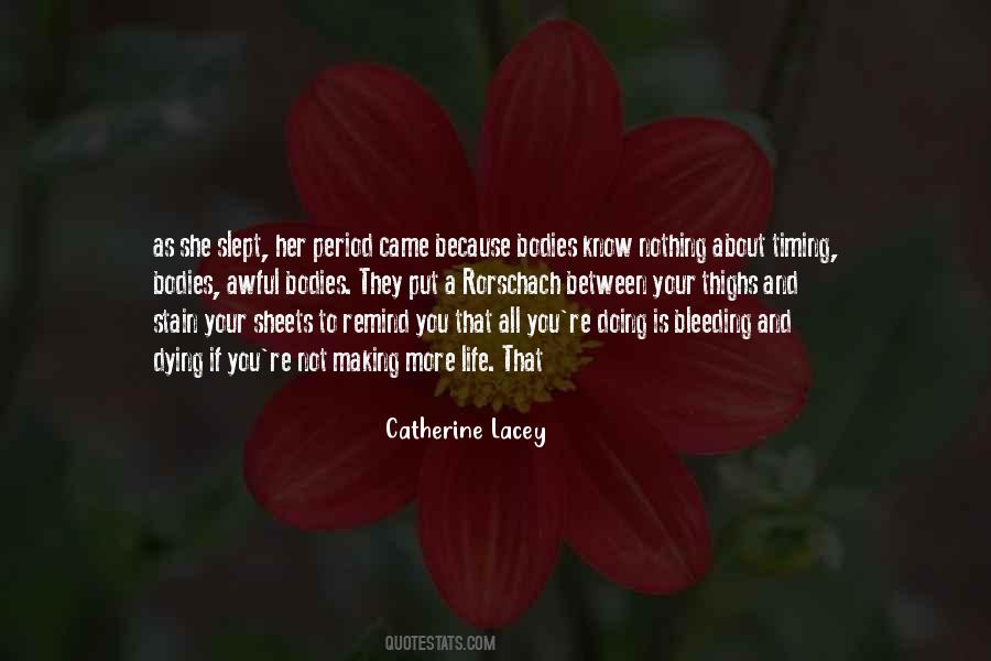 Catherine Lacey Quotes #1247973