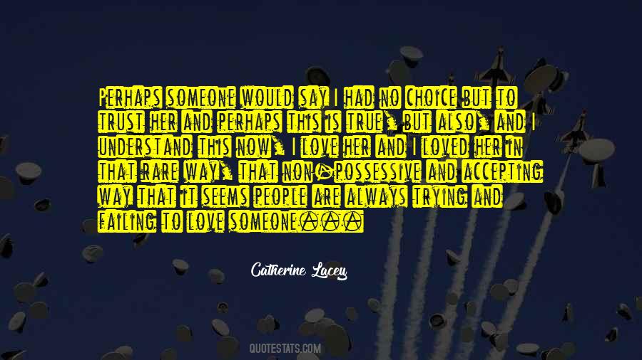 Catherine Lacey Quotes #713908
