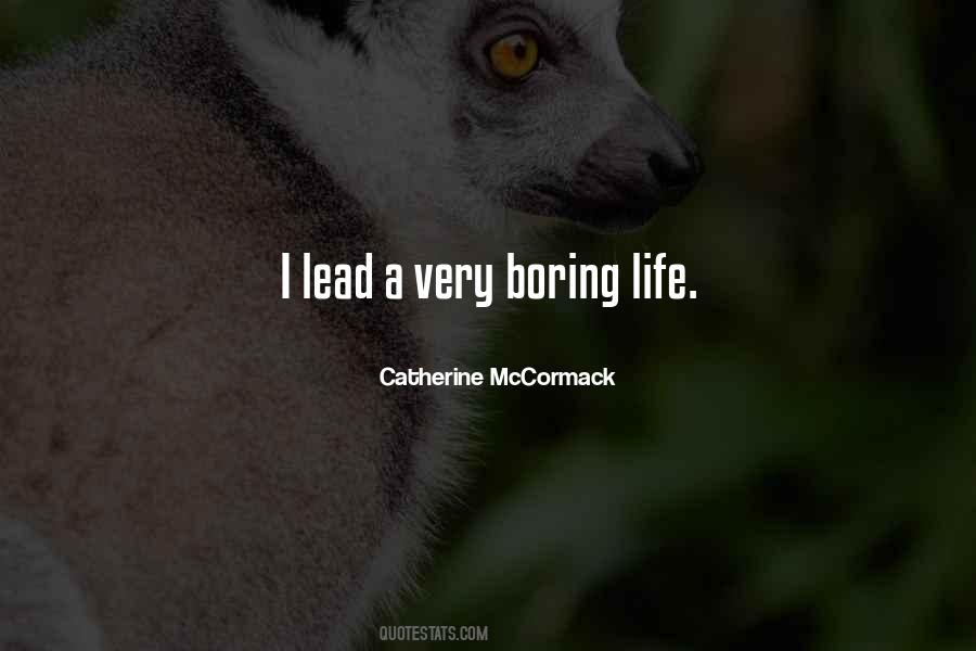 Catherine Mccormack Quotes #1367354