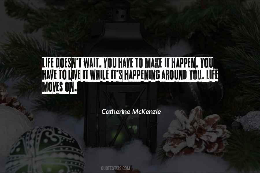 Catherine Mckenzie Quotes #1033089