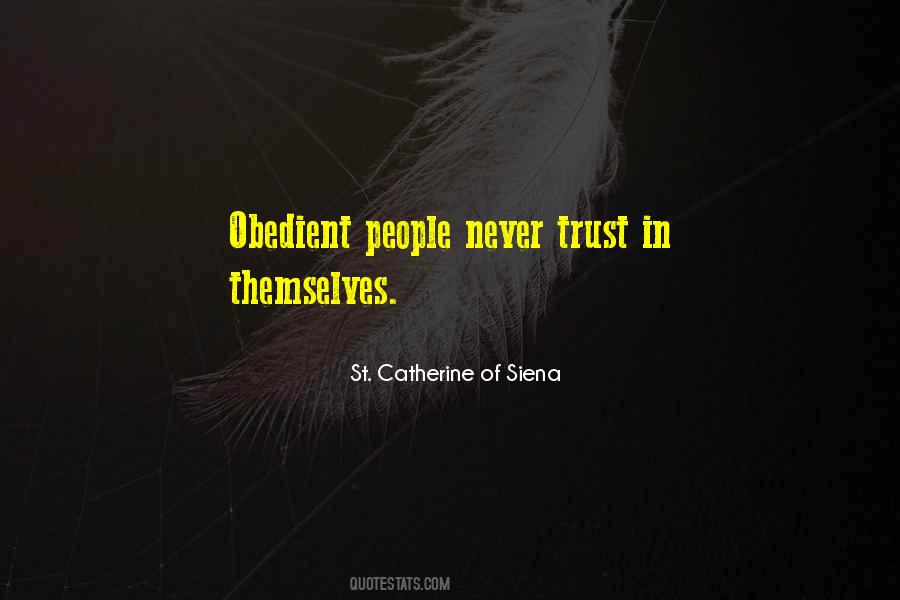 Catherine Of Siena Quotes #201837