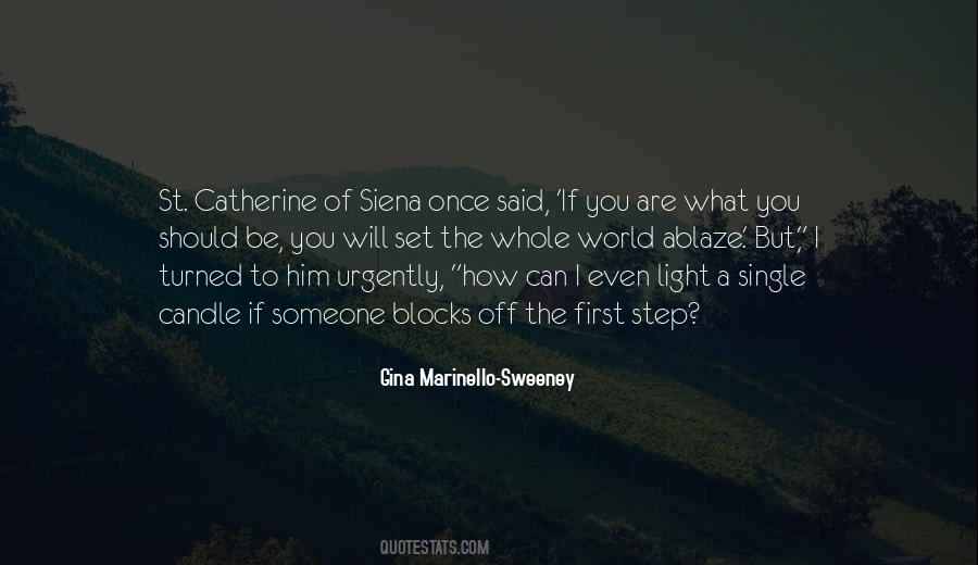 Catherine Of Siena Quotes #403246