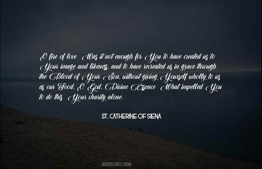 Catherine Of Siena Quotes #975090